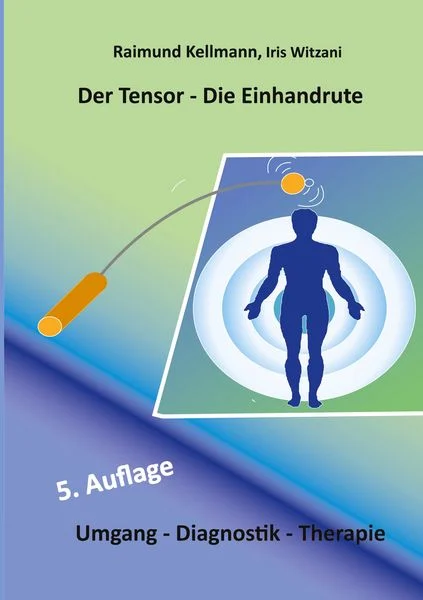 Der Tensor – Die Einhandrute, 5. Auflage