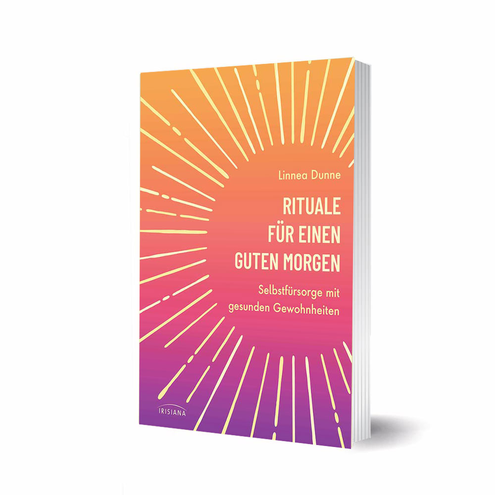 Rituale für einen guten Morgen - Linnea Dunne
