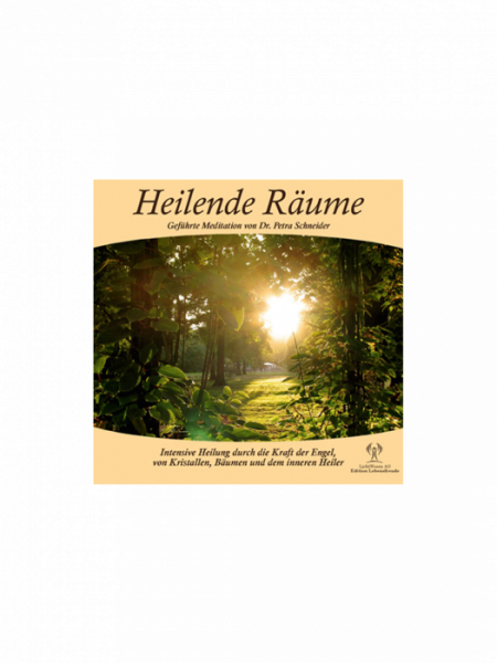 Heilende Räume - CD von Petra Schneider