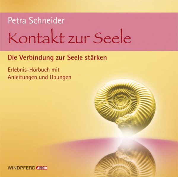 Kontakt zur Seele - Petra Schneider - CD