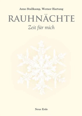 Rauhnächte: Zeit für mich - Anne Stallkamp/Werner Hartung